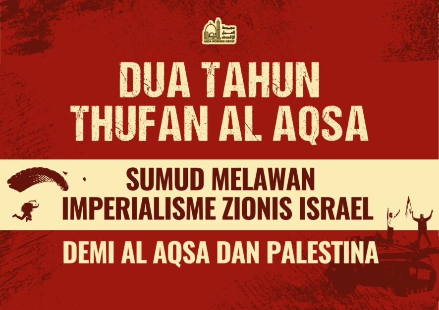 Pernyataan Sikap Aqsa Working Group Atas Dua Tahun Perlawanan Pejuang Palestina Thufan Al-Aqsa